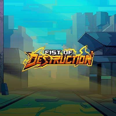 Experience the Thrills of Fist of Destruction Demo and Unleash Your Power in Epic Battles