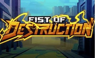 Experience the Thrills of Fist of Destruction Demo and Unleash Your Power in Epic Battles